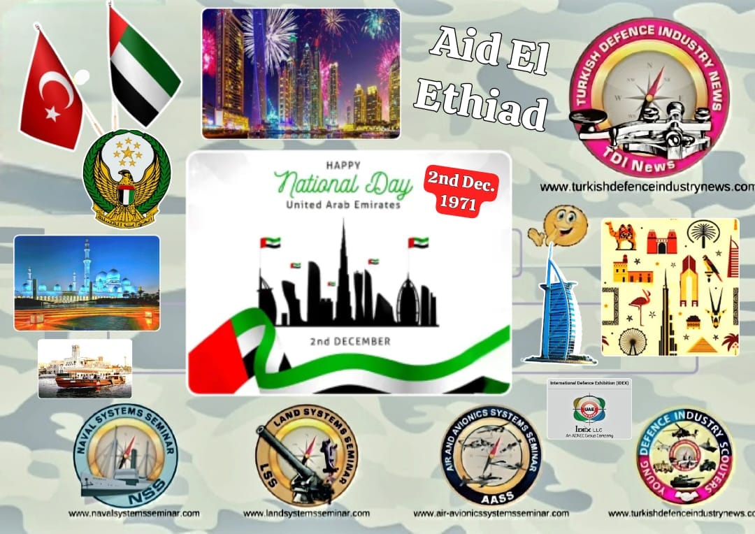 Congratulations and sincere wishes to the UAE Nation on its National Day 👏🎉🤝🫶.  
2nd Dec. 1971. 🫡
<a href="/TurDefIndNews/">TDI News</a> - TDI News