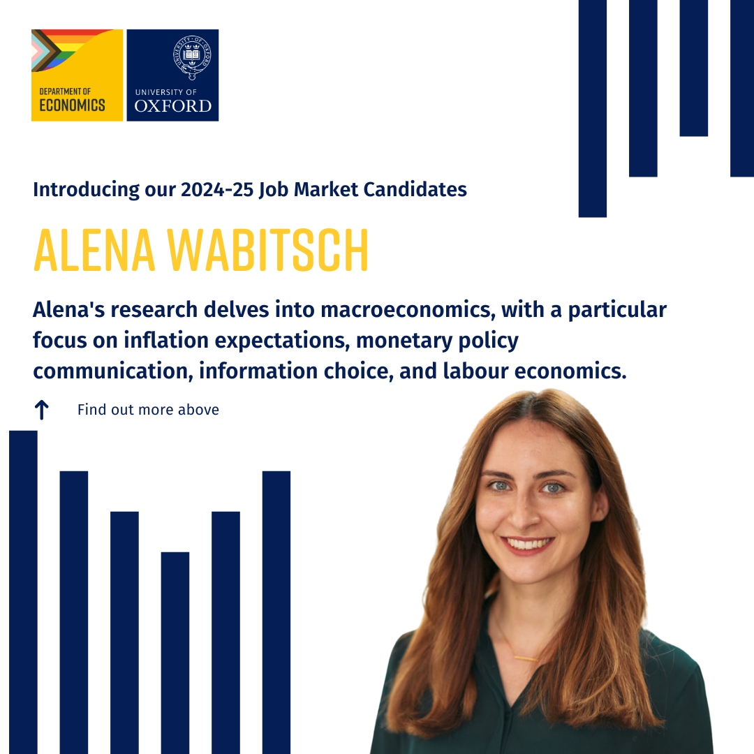 Department of Economics, Oxford (@oxfordecondept) on Twitter photo We are proud to present <a href="/lw_alena/">Alena Wabitsch</a>, a 2024–25 job market candidate specialising in macroeconomics. Her award-winning research explores inflation expectations, monetary policy, and labour economics, blending experiments, big data and theory. Learn more: bit.ly/499n7QK We are proud to present <a href="/lw_alena/">Alena Wabitsch</a>, a 2024–25 job market candidate specialising in macroeconomics. Her award-winning research explores inflation expectations, monetary policy, and labour economics, blending experiments, big data and theory. Learn more: bit.ly/499n7QK