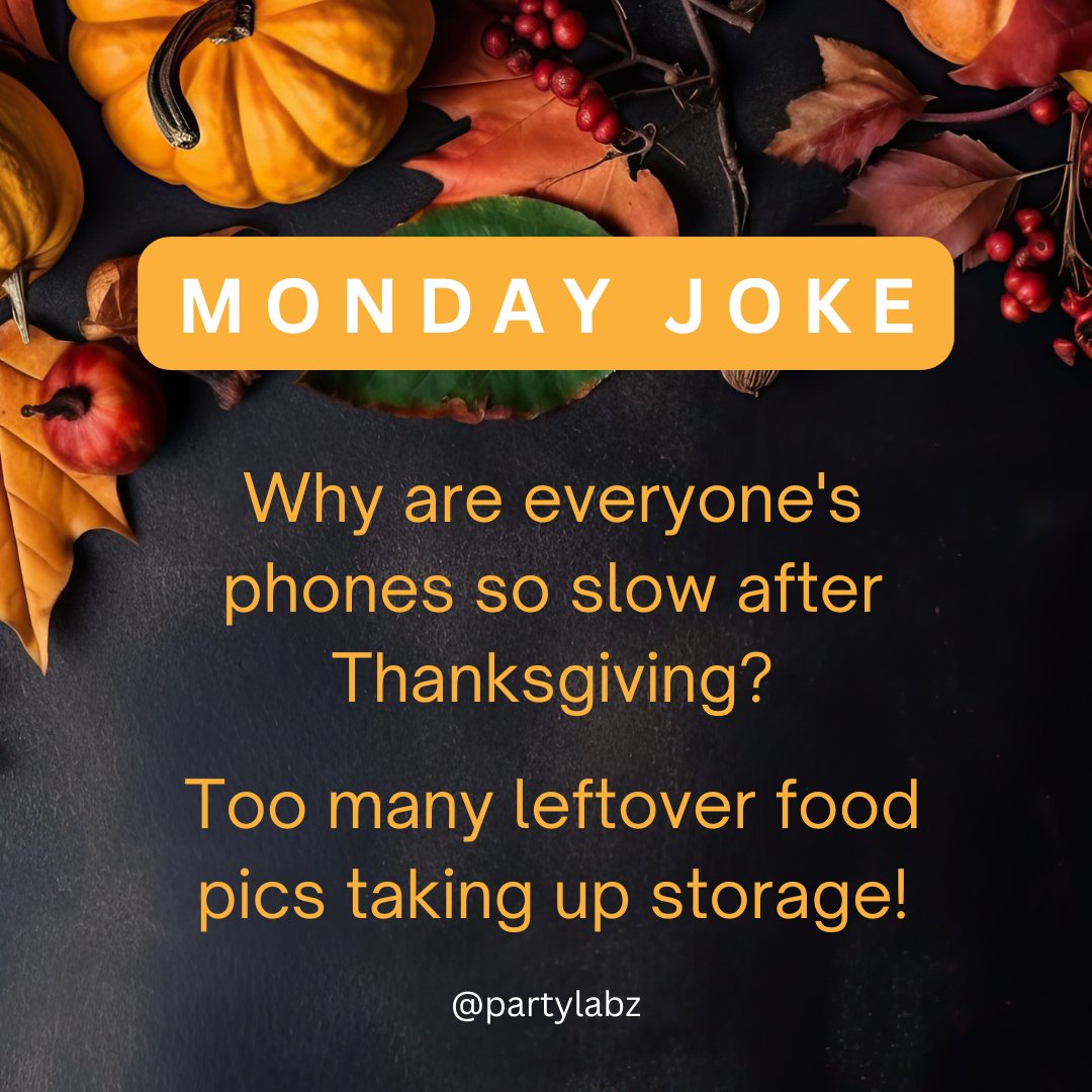 PartyLabzCom's tweet photo. #PartyLabz #EventPlanning #MondayJoke
#PostThanksgiving https://t.co/Cmc3rskdJ5