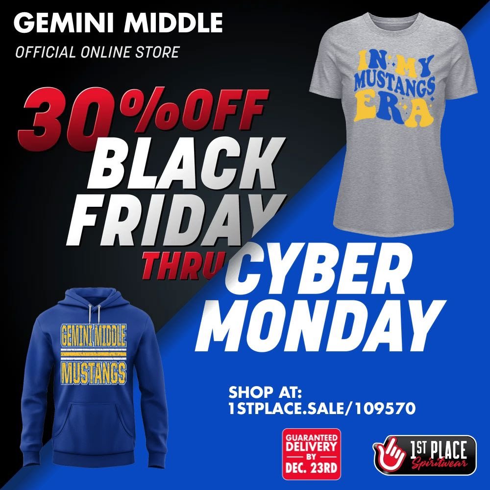 Save 30% sitewide today with the Gemini Middle Cyber Monday sale! Choose from hundreds of designs and garments, all with home delivery guaranteed by December 23rd! Shop at 1stplace.sale/109570.