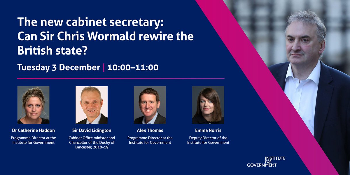 The new cabinet secretary: Can Sir Chris Wormald rewire the British state?

Don't miss tomorrow's webinar as we explore the priorities, challenges and risks that await Simon Case's successor. 📺🗓️

With <a href="/cath_haddon/">Dr Catherine Haddon</a> <a href="/DLidington/">David Lidington</a> <a href="/AlexGAThomas/">Alex Thomas</a> <a href="/Emma_Norris/">Emma_Norris</a> instituteforgovernment.org.uk/event/new-cabi…