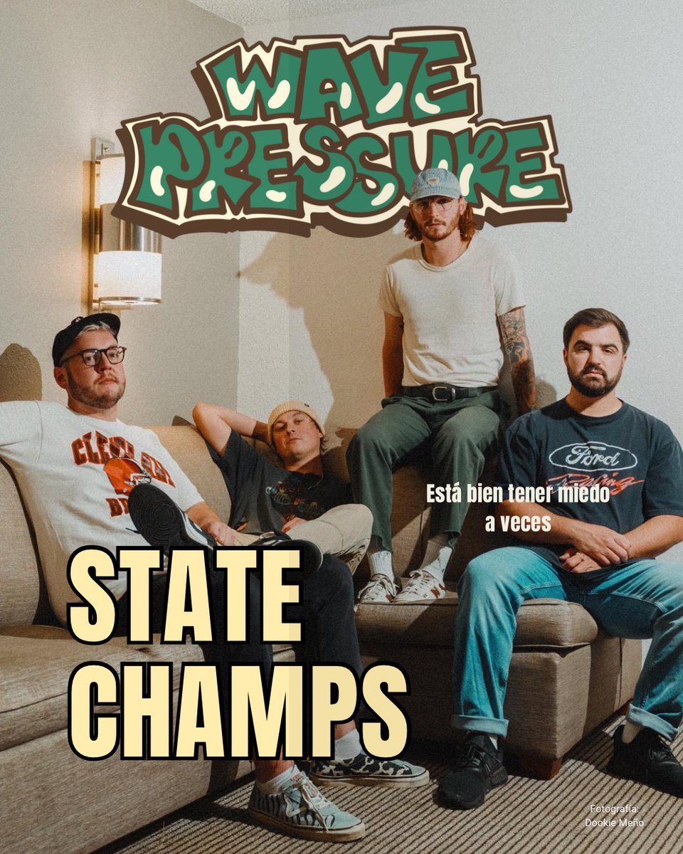 Entrevista a State Champs: "Está bien tener miedo a veces porque la vida asusta"

wavepressuremag.com/entrevista-a-s…