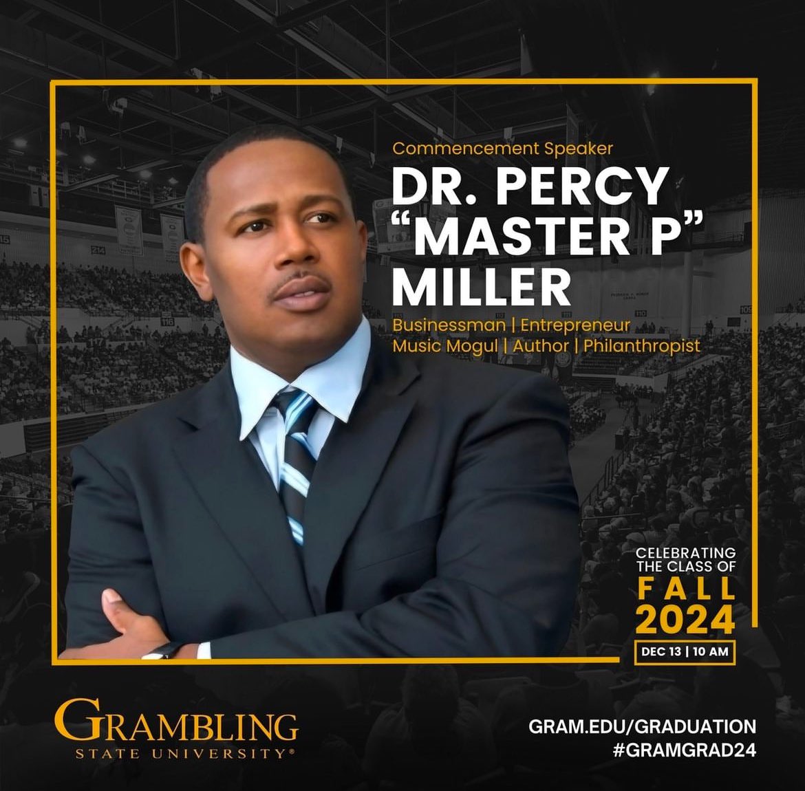 martinlemelle's tweet photo. Weβre thrilled to announce Dr. Percy βMaster Pβ Miller as our Fall 2024 Commencement Speaker! A true trailblazer, his journey inspires success and perseverance. Join us Dec. 13 at 10 AM to celebrate the Class of Fall 2024!
#GRAMGRAD24 #GramblingPride https://t.co/GPaFDwB0iQ