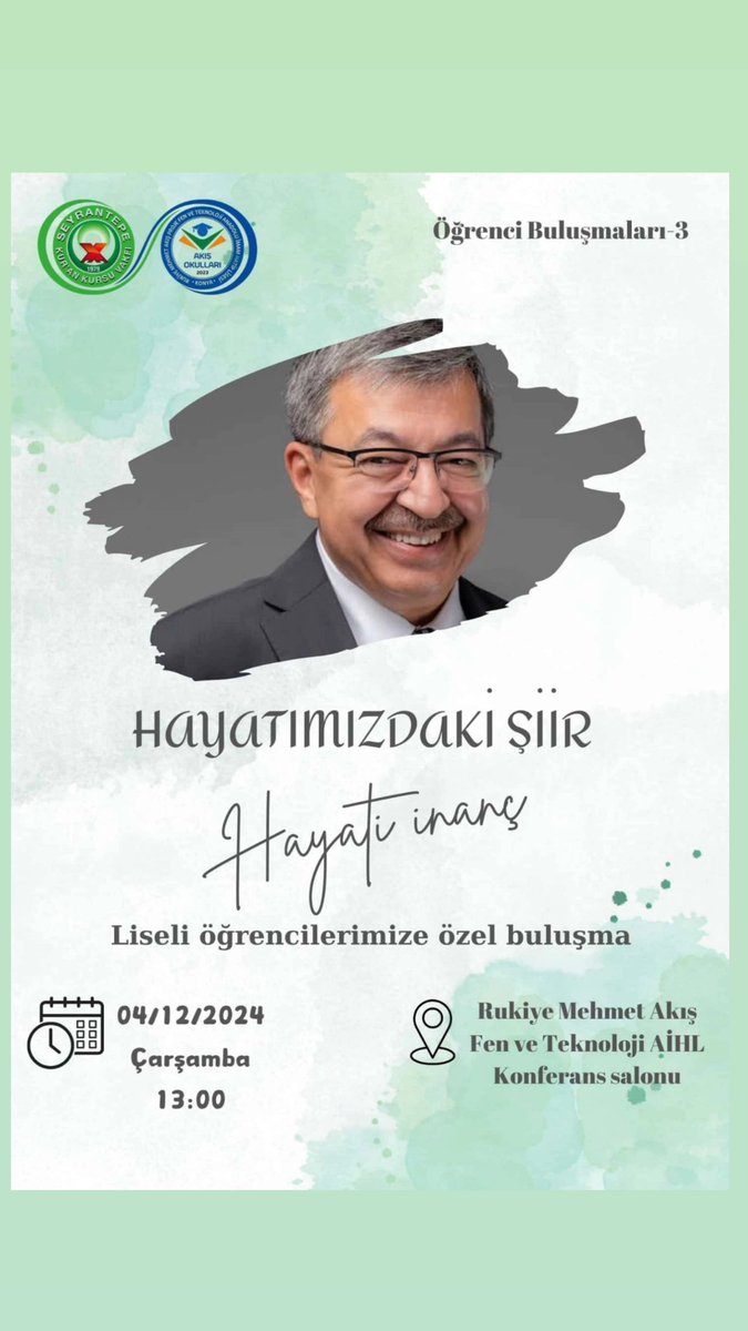 Okulumuz Ögrenci Buluşmaları kapsaminda Değerli Hayati İnanç Beyefendi öğrencilerimizle buluşuyor..
4 Aralık Çarşamba günü saat 13.00' da Hayati İnanç Beyin katılımıyla gerçekleşecek söyleşiye tüm öğrencilerimiz davetlidir..