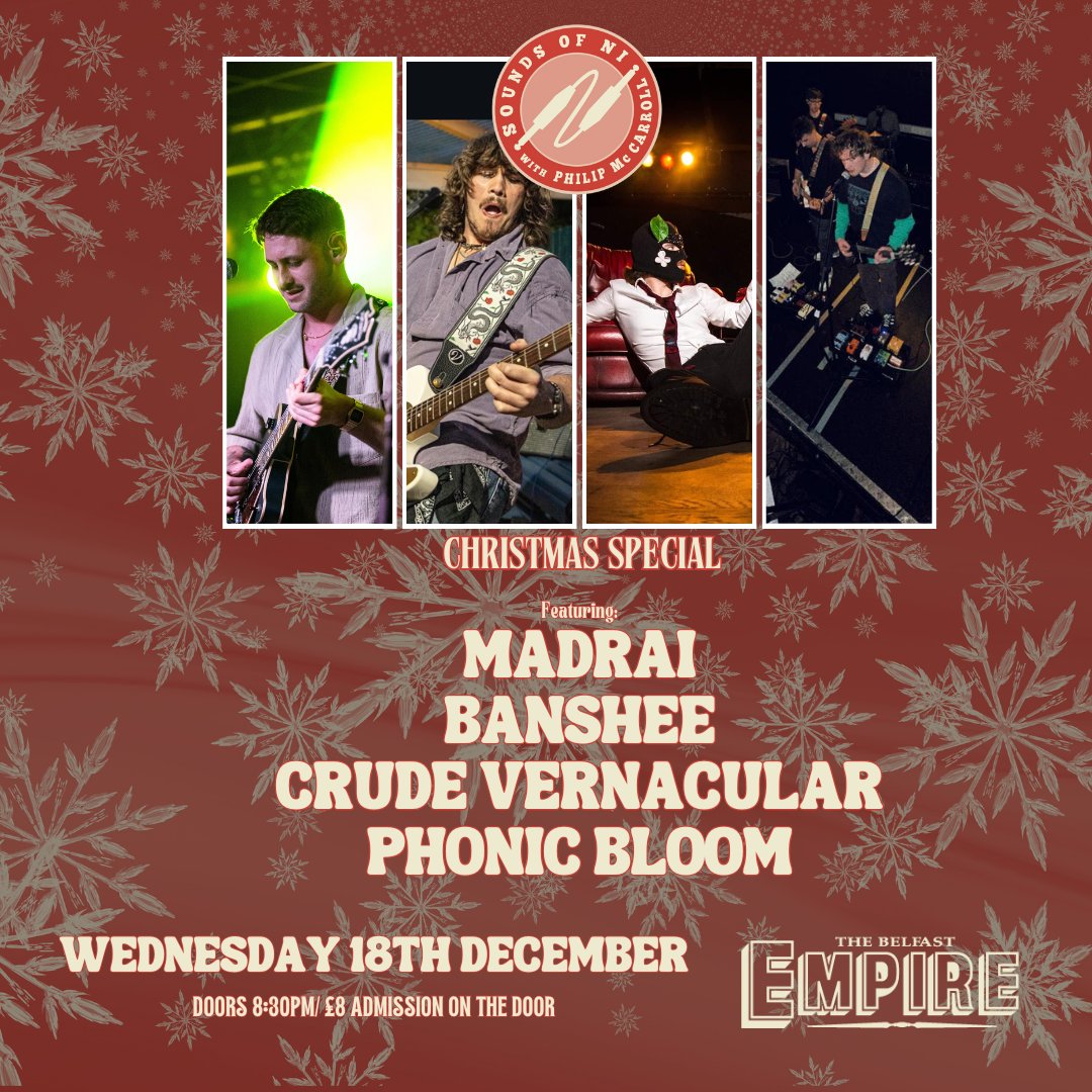 Sounds of NI (@sonilive1) on Twitter photo 🎄NEW SONI SHOW!🎄
SONI - XMAS SPECIAL!
MADRAI
(Rockshore BOTB Winners!)
BANSHEE
CRUDE VERNACULAR
PHONIC BLOOM
Live at <a href="/belfastEmpire/">Belfast Empire</a> Music Hall
Wed 18th December
Doors 8.30pm / Adm £8 at Door
Rounding off another great year of SONI gigs at the beautiful Belfast Empire! 🎄NEW SONI SHOW!🎄
SONI - XMAS SPECIAL!
MADRAI
(Rockshore BOTB Winners!)
BANSHEE
CRUDE VERNACULAR
PHONIC BLOOM
Live at <a href="/belfastEmpire/">Belfast Empire</a> Music Hall
Wed 18th December
Doors 8.30pm / Adm £8 at Door
Rounding off another great year of SONI gigs at the beautiful Belfast Empire!