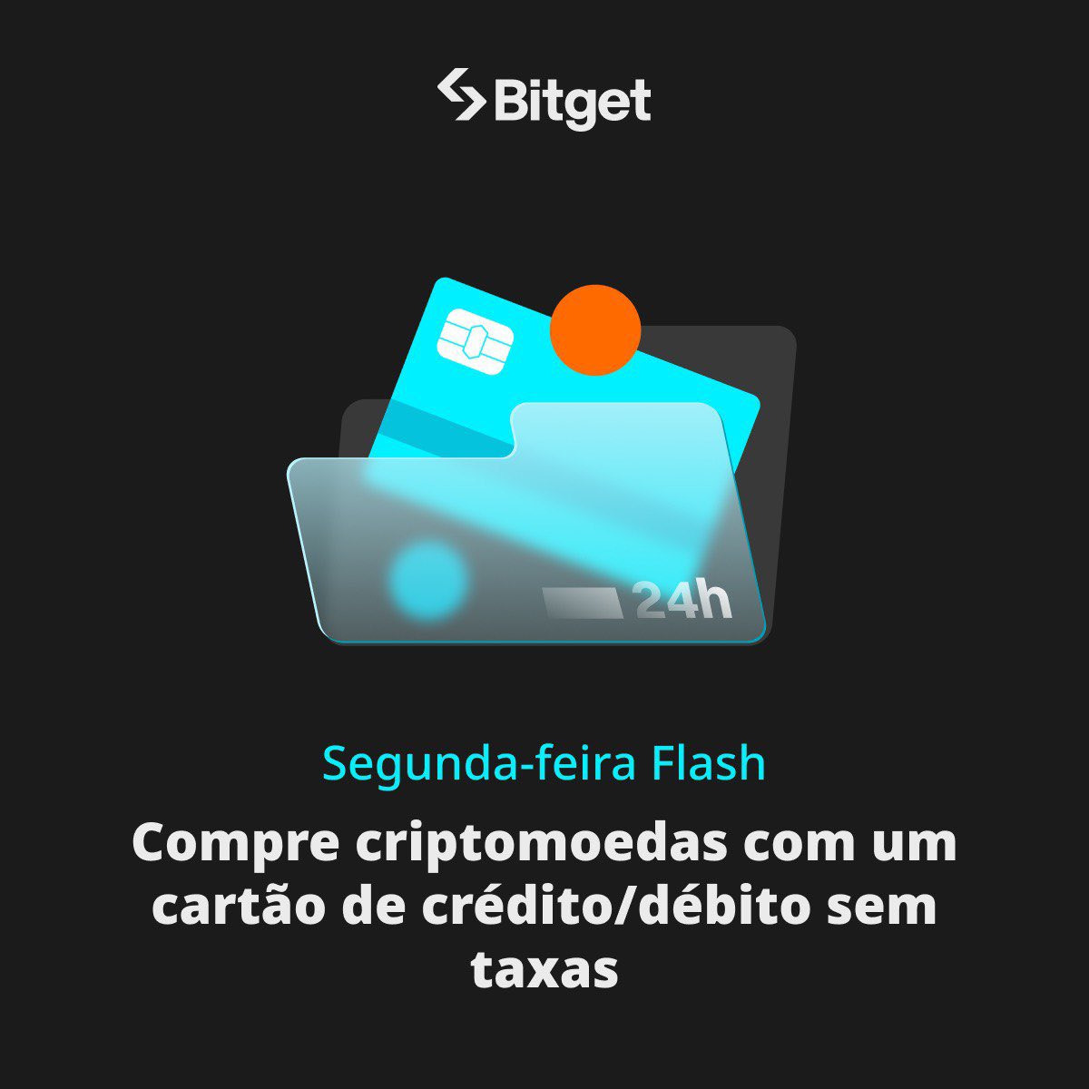 📢 Segunda-feira Flash na Bitget! 💳 Compre cripto com taxas zero usando  cartão de crédito/débito (Visa, Mastercard, Google Pay e Apple Pay). ⏰  Quando? Todas as segundas-feiras, das 12h (UTC) de segunda