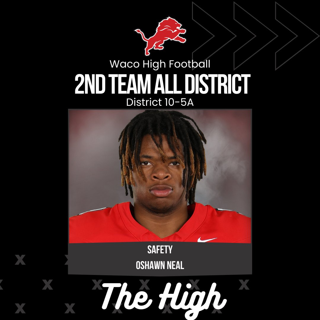Congratulations to Oshawn Neal for being named 2nd Team All District Safety for District 10-5A Div. 2.
#LionPrideRunsDeep