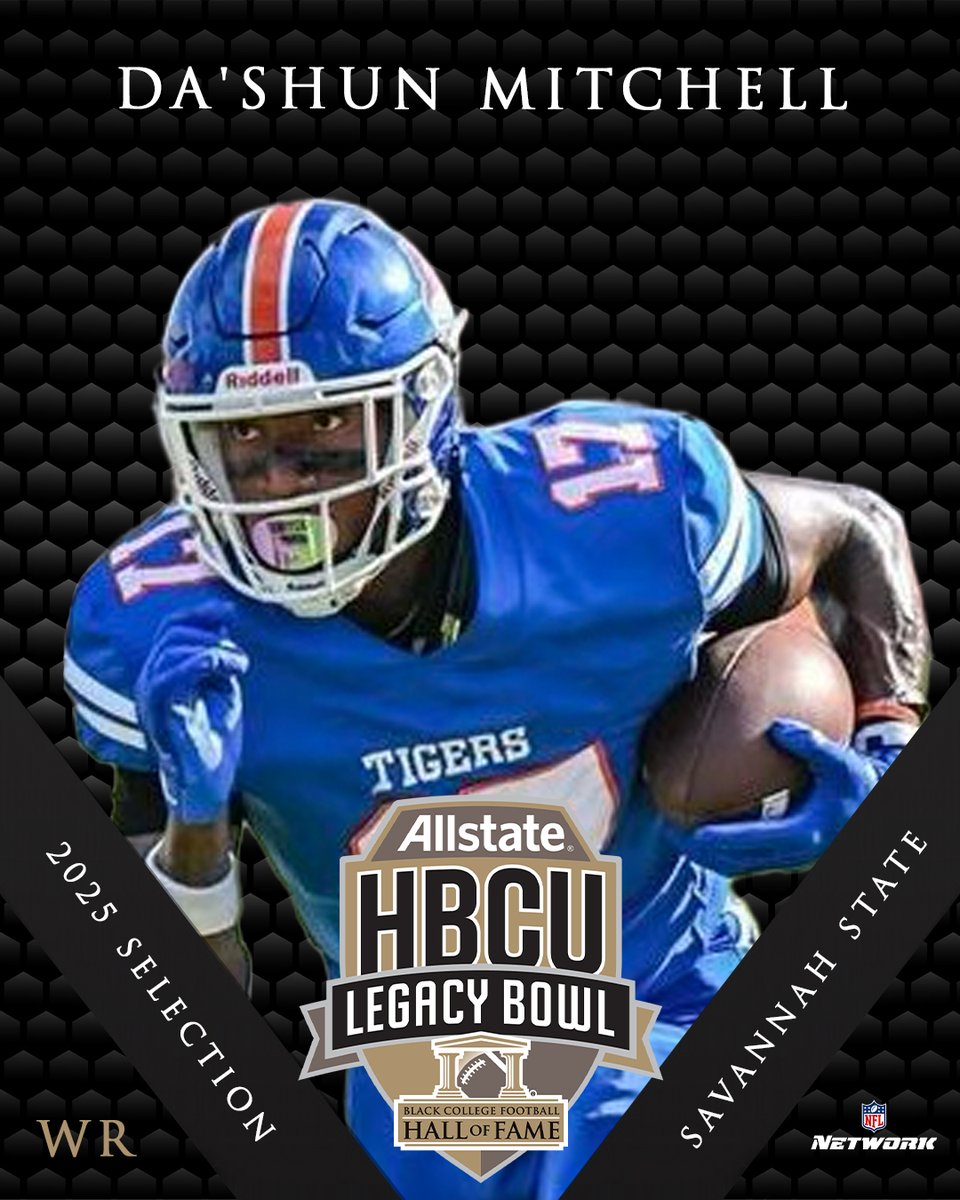 Welcome to the 2025 ALLSTATE HBCU LEGACY BOWL!

DA'SHUN MITCHELL
WR, <a href="/SavStateTigers/">Savannah State University Athletics</a> 

#LegacyBound ✊🏿

<a href="/cinco_dae/">Da'Shun Mitchell</a>