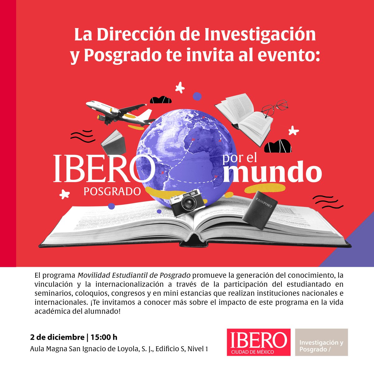 Conoce más sobre el programa 'Movilidad estudiantil de Posgrado'
Te esperamos hoy. ¡No te lo pierdas!
🕒 15:00 h
📍 Aula Magna San Ignacio de Loyola, Edificio S, Nivel 1