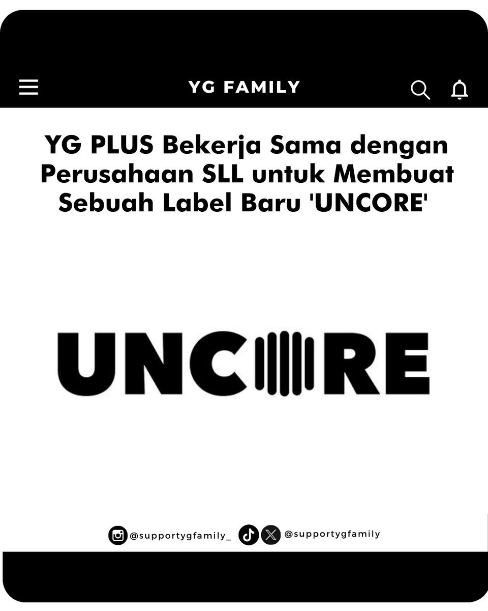 supportygfamily's tweet photo. YG PLUS bekerja sama dengan perusahaan SLL untuk membuat sebuah label baru 'UNCORE'.

Cr. Newsis 

🍕
  
#ygplus 
#yg #ygent #ygentertainment  
#Supportygfamily_ygplus https://t.co/M7PkL2Fgvu