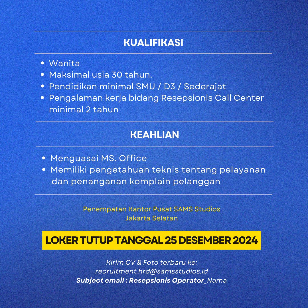 Kesempatan buat Sammies yang tertarik menjadi KruSam dan punya pengalaman sebagai Operator Resepsionis.
Ditunggu di kantor pusat! 😉
