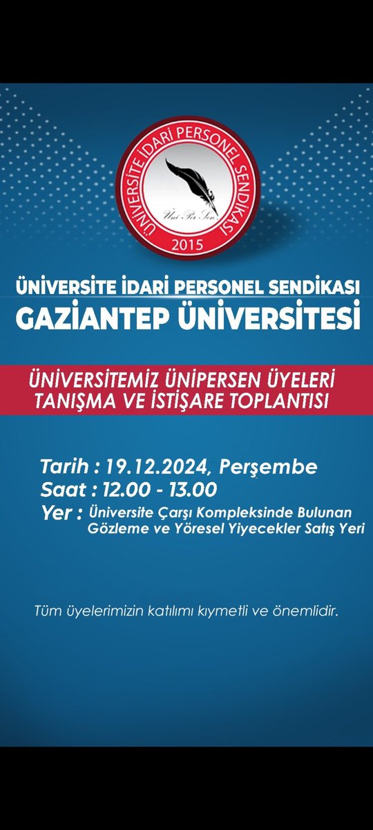 Üniversitemiz Ünipersen tanışma ve istişare toplantısına tüm üyelerimiz davetlidir.