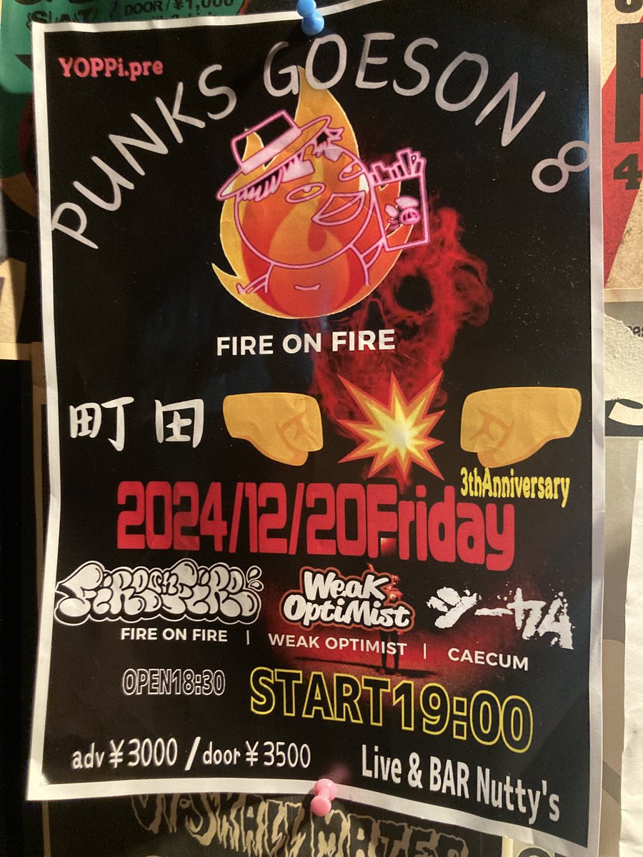 Nutty_s's tweet photo. 2024.12.20(金)町田 #ナッティーズ
『yoppi pre 町田PUNKsGOESON vol.8』
🎫e+(発売中)👉https://t.co/oymtvpsuSt
✅イベ詳細👉https://t.co/eR9ZyDAjt5
OPEN 18:30/START 19:00
ADV:¥3,000/DOOR:¥3,500(共に1D別/¥600)
-ACT-
#FIREONFIRE
#WeaKOptiMist
#CAECUM
#町田剛三
#ごーぞう https://t.co/5rwrDrMzXZ
