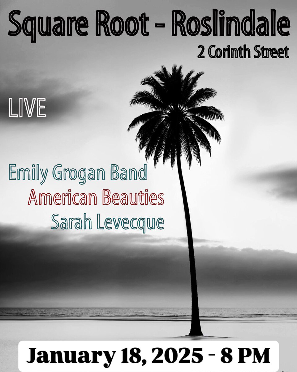 Coming up next month Saturday 1-18-25, American Beauties with the Emily Grogan Band and Sarah Levecque at The Square Root Roslindale, MA.