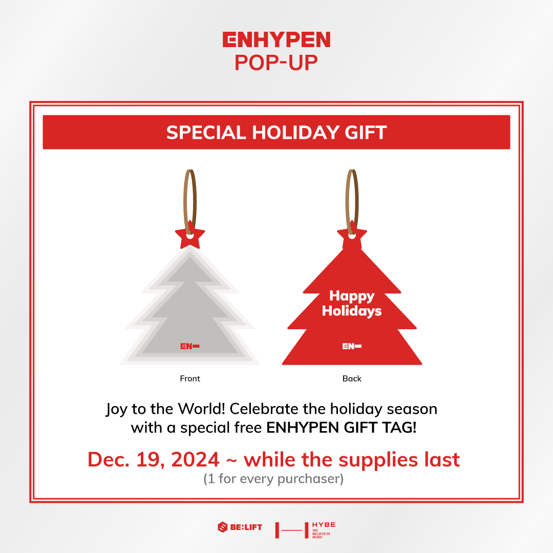 theseoulrem's tweet image. 𝐄𝐍𝐇𝐘𝐏𝐄𝐍 𝐏𝐎𝐏-𝐔𝐏 

🎁Joy to the World! Limited-time holiday treat! Starting Dec. 19, receive a complimentary ENHYPEN GIFT TAG with every purchase—hurry, while they last! 

🗓️2024.12.19 ~ 
📍CHICAGO (3009 N Broadway St Chicago, IL 60657) 
📍HONG KONG (MOKO Mall 1F)…