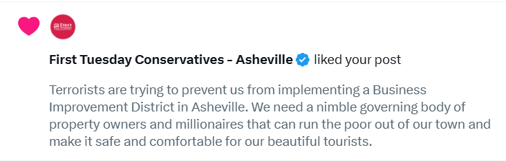 BuncombeTDA's tweet image. We are thrilled to know that First Tuesday Conservatives of Asheville share our hatred of the poor and believe that millionaires should run the city! Hotel City USA salutes you!!