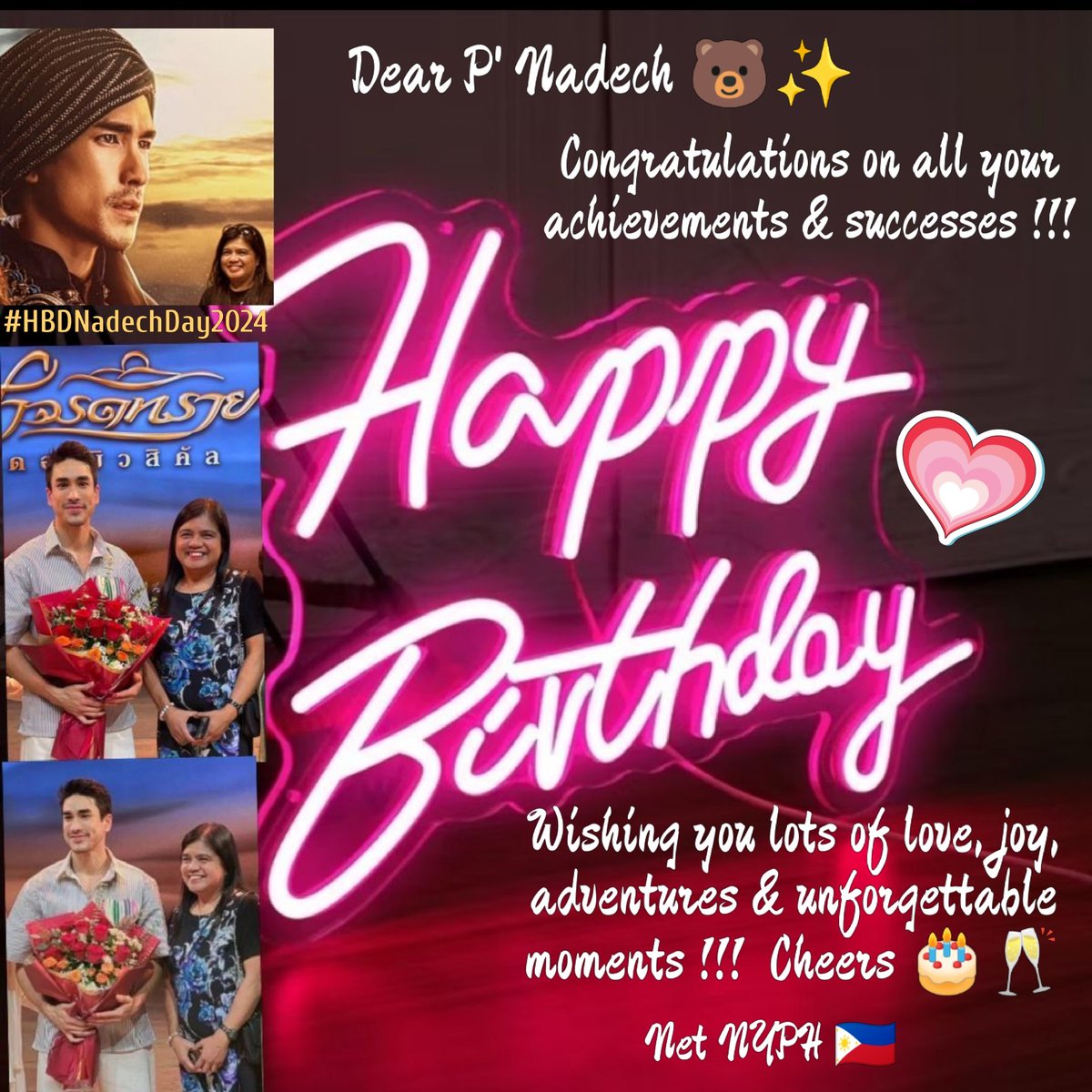 Dear P'Nadech ณเดชณ์ 🐻✨🤟
Congratulations on all your achievements &amp; successes !!! Happy Birthday 💝 Wishing you lots of love, joy, adventures &amp;  unforgettable moments !!! Cheers 🎂🥂 Love ❤️ Net NYPH 🇵🇭
#HBDNadechDay2024  
NadechYayaPH NYPH
Nadech Activity 
December 17, 2024