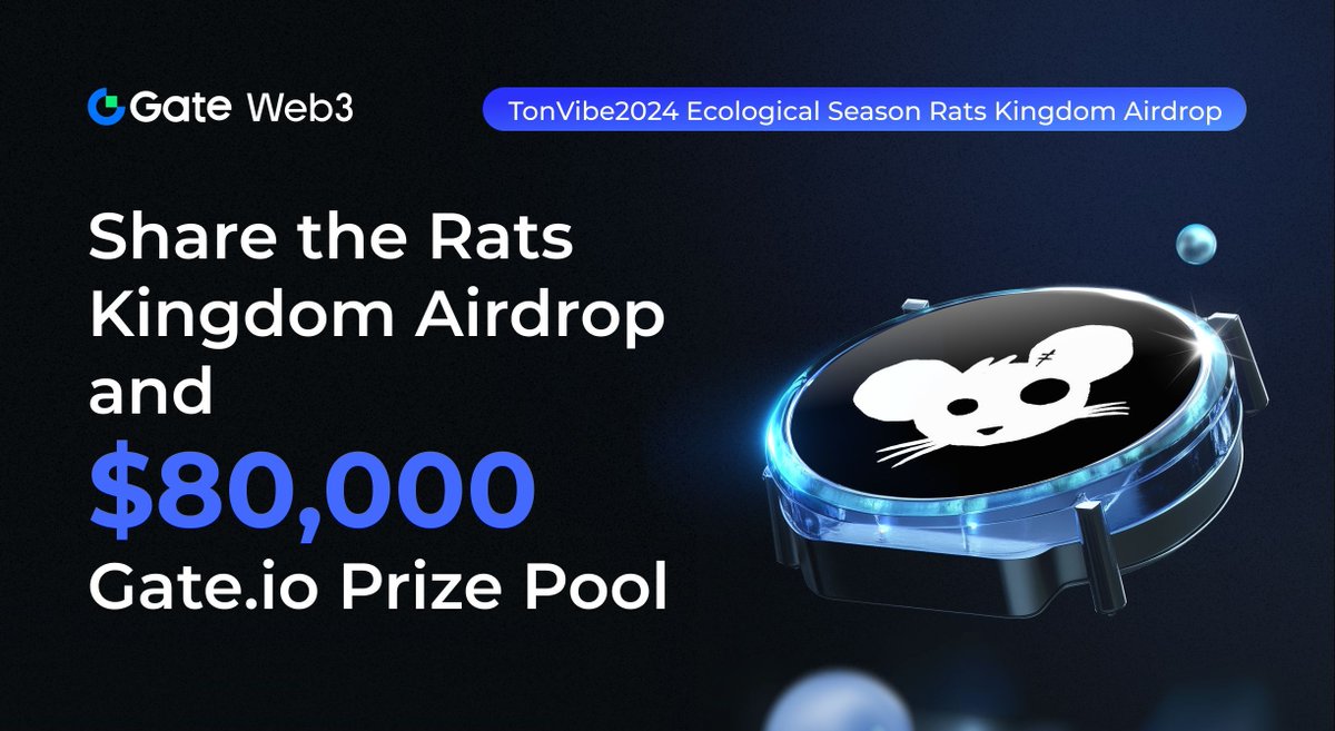 Gate Wallet (@gatewallet) on Twitter photo 🔥#GateWeb3 #TonVibe2024 & <a href="/The_RatsKingdom/">Rats Kingdom</a> Joint Task2Earn Campaign is Live!
🎁Complete the tasks to claim top Ton project airdrops and 80,000 Gate.io Prize Pool!🚀
1️⃣Follow <a href="/The_RatsKingdom/">Rats Kingdom</a> Twitter
2️⃣Join Rats Kingdom Telegram Announcement Channel
3️⃣Open Rats 🔥#GateWeb3 #TonVibe2024 & <a href="/The_RatsKingdom/">Rats Kingdom</a> Joint Task2Earn Campaign is Live!
🎁Complete the tasks to claim top Ton project airdrops and 80,000 Gate.io Prize Pool!🚀
1️⃣Follow <a href="/The_RatsKingdom/">Rats Kingdom</a> Twitter
2️⃣Join Rats Kingdom Telegram Announcement Channel
3️⃣Open Rats