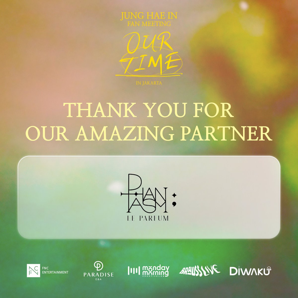 BraussLive's tweet photo. We would like to express our sincere gratitude to our partners for their generous sponsorship of the Jung Hae In Fan Meeting in Jakarta
✨

Their support enabled us to create a memorable experience for all the fans 🫰🏻💕

#Brauss
#BeBraveBebrauss
#Brausslive
#JungHaeInIndonesia
#HAEINESS
#FanMeeting
#JungHaeInJakarta2024