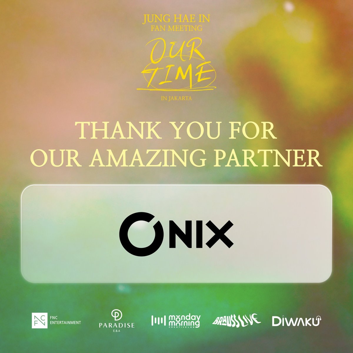 BraussLive's tweet photo. We would like to express our sincere gratitude to our partners for their generous sponsorship of the Jung Hae In Fan Meeting in Jakarta
✨

Their support enabled us to create a memorable experience for all the fans 🫰🏻💕

#Brauss
#BeBraveBebrauss
#Brausslive
#JungHaeInIndonesia
#HAEINESS
#FanMeeting
#JungHaeInJakarta2024