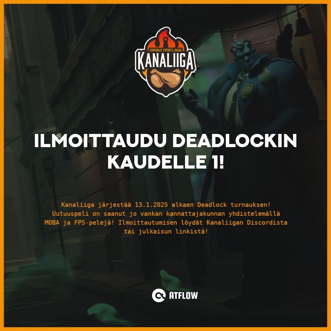🔦 ILMOITTAUTUMINEN DEADLOCK TURNAUKSEEN ON AUKI! 🔦 

Surffaa osoitteeseen play.toornament.com/en_US/tourname…  ja ilmoittaudu! Ilmoittautuminen on auki 12.1.2025 asti ja pelit starttaavat 13.1.2025! 

Kanaliigaa tukemassa: <a href="/atflow/">atFlow</a>

#Kanaliiga #esportsfi #deadlock