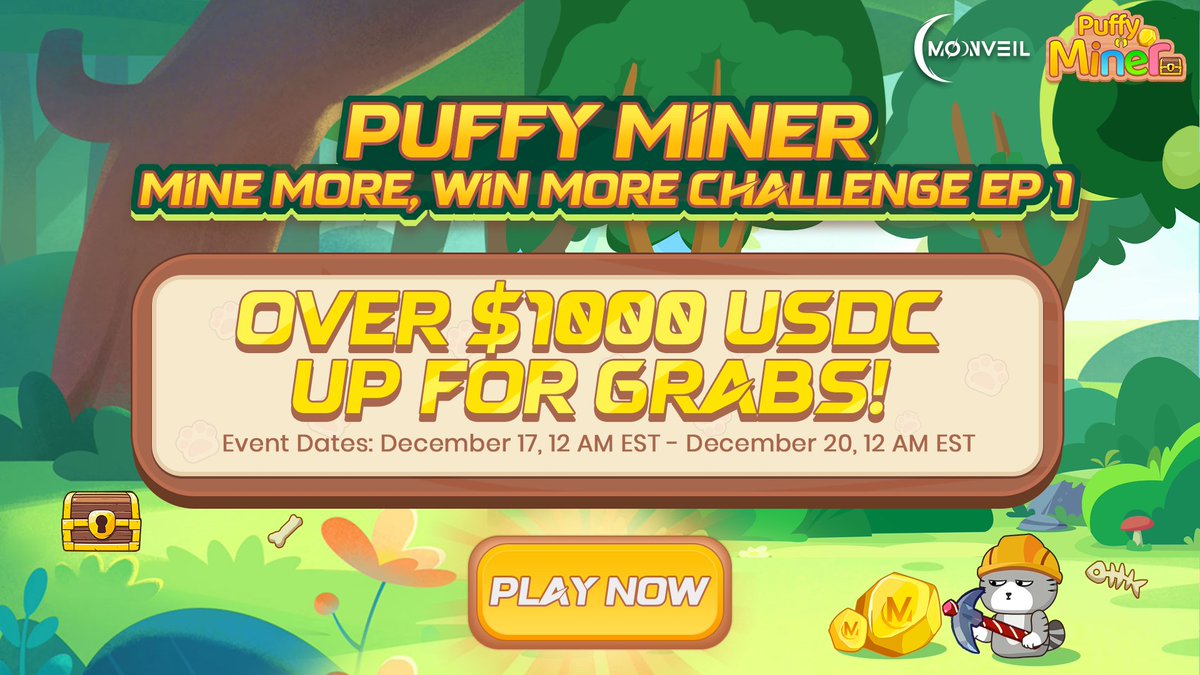⛏️ Get ready for the Puffy Miner MINE $MORE WIN $MORE Challenge – Episode 1!

📅 Event Period: Dec 17, 12 AM EST - Dec 20, 12 AM EST

💸 Reward Pool: $1000+ USDC
Here’s how you can win:
1️⃣ Hit gameplay milestones
2️⃣ Secure a spot in the top 100 leaderboard.

🎟 Earn free tickets