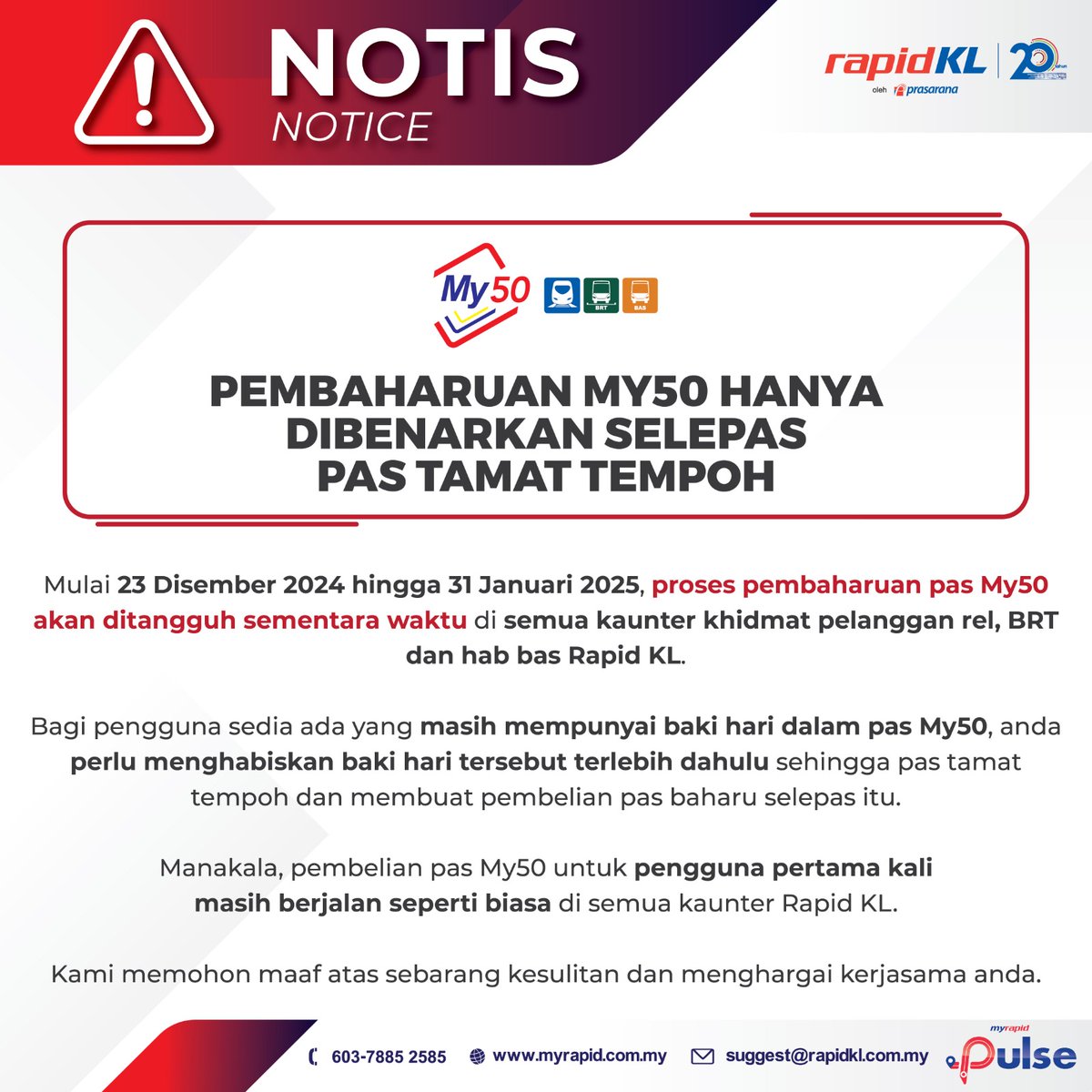 askrapidkl's tweet photo. Mulai 23 Disember 2024 hingga 31 Januari 2025, proses pembaharuan pas My50 ditangguh sementara untuk penambahbaikan sistem.

Pembelian pas My50 yang baharu masih boleh dilakukan seperti biasa di semua kaunter khidmat pelanggan rel, BRT dan hab bas Rapid KL.