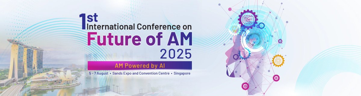 🌟 Don't miss the 1st International Conference on the Future of Additive Manufacturing (AM)!
📅 Mark your calendars for August 5-7, 2025, at Sands Expo and Convention Centre in Singapore. 
🌐 Explore the latest advancements in AM powered by AI.
🔗 futuream.sg