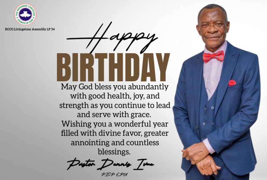 rccglivingstone's tweet photo. Happy Birthday to an extraordinary shepherd and vessel of God! On this special day, we celebrate you-a true blessing to our church and community.

As you continue to lead with wisdom, grace, and unwavering faith, may the Lord multiply His anointing upon your life. AMEN https://t.co/UGnB6xvGj6