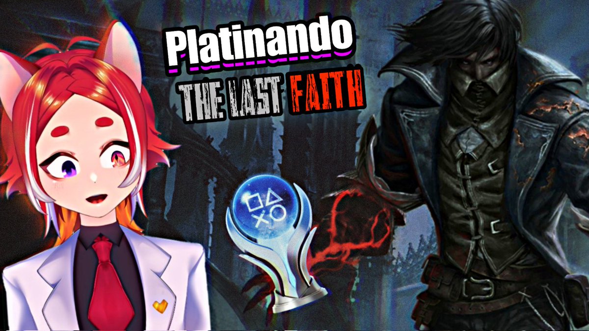 ¡Empezemos un nuevo platino! 👀

youtube.com/@Yoeruu
twitch.tv/yoeruuvt

#Thelastfaith #2D #Vtubers