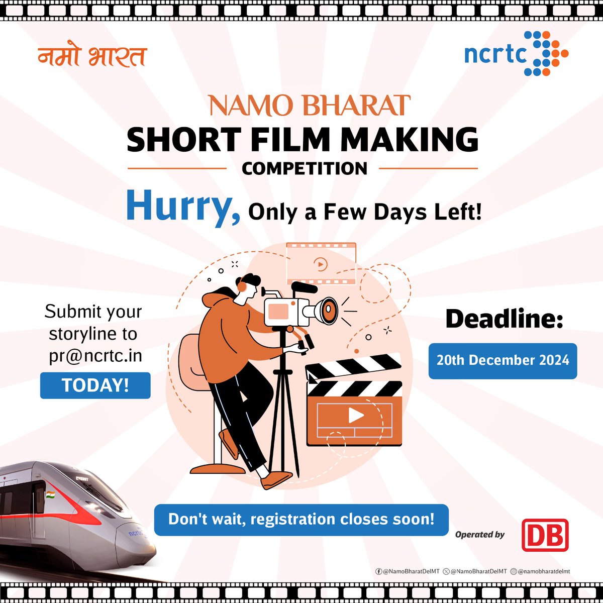 NamoBharatDelMT's tweet photo. Time’s running out to shine in the Namo Bharat Short Filmmaking Competition!
Register by 20th December 2024.
Send your storyline to pr@ncrtc.in
Follow us for updates and tag a friend who should join!
#NamoBharat #NamoBharatTrain #NCRTC #DBRRTS #RRTS #DB https://t.co/jIIjwNewHH