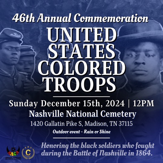 Join the African American Cultural Alliance today at 12:00pm to honor the Black soliders who fought during the Battle of Nashville in 1864. We hope to see you there!