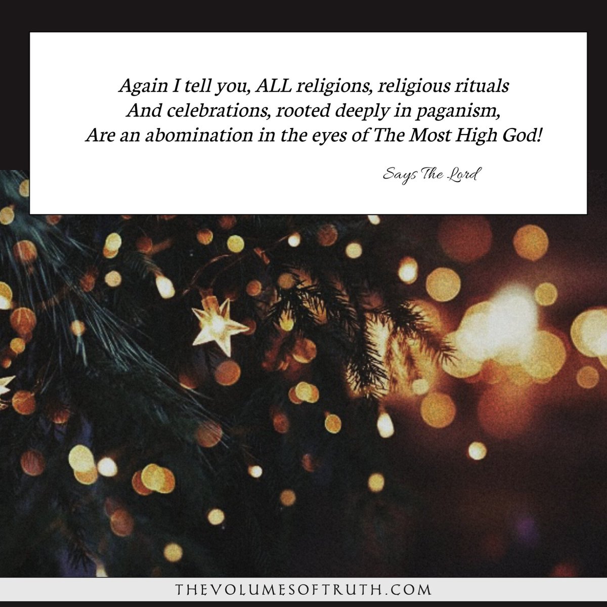 LAELBelongs2YAH's tweet photo. Again I tell you, ALL religions, religious rituals
And celebrations, rooted deeply in paganism,
Are an abomination in the eyes of The Most High God! Says The Lord

https://t.co/FYI3LUW9Cj https://t.co/Wrt69KWuKn