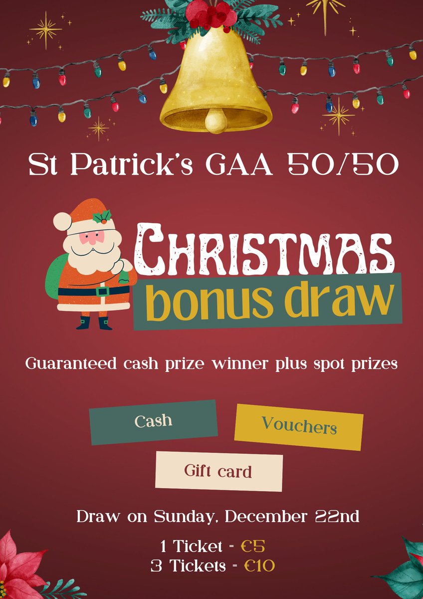 🎄 50/50 Christmas Bonus Draw! 🎄

🎁 1st Prize – CASH prize, GUARANTEED winner! 💵
🎉 Spot prizes to be won!

👉 Buy tickets: member.clubspot.app/club/st-patric…
👉 Or from Collery’s, Beltra PO, Rafters, Ardabrone Stores

📅 Draw: Dec 22
📍 Rafters Bar

Thanks for your support 🎅🏻🎁