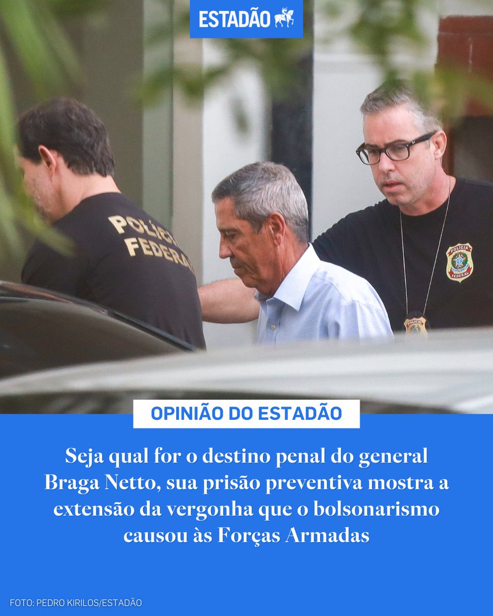 Estadao's tweet photo. EDITORIAL: ‘Um general quatro estrelas na cadeia’ – A prisão de um personagem como Braga Netto é reveladora do desassombro com que membros do alto escalão do governo anterior parecem ter agido para se manter no poder (via @opiniao_estadao) https://t.co/XhEw2ayR4y https://t.co/q57JDcBewg