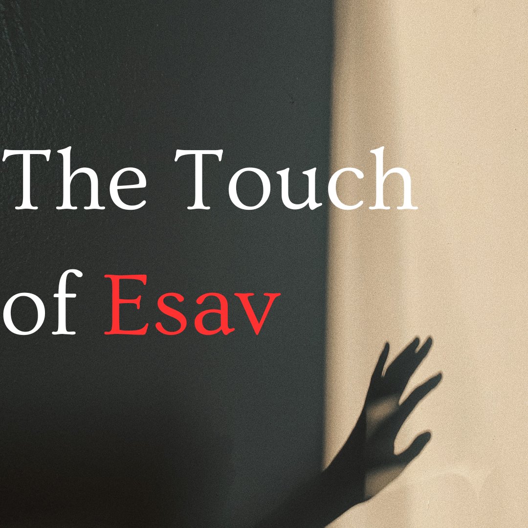 shiurim's tweet photo. The Touch of Esav - https://t.co/v4eB6dpIIz https://t.co/EmrzKylMZa