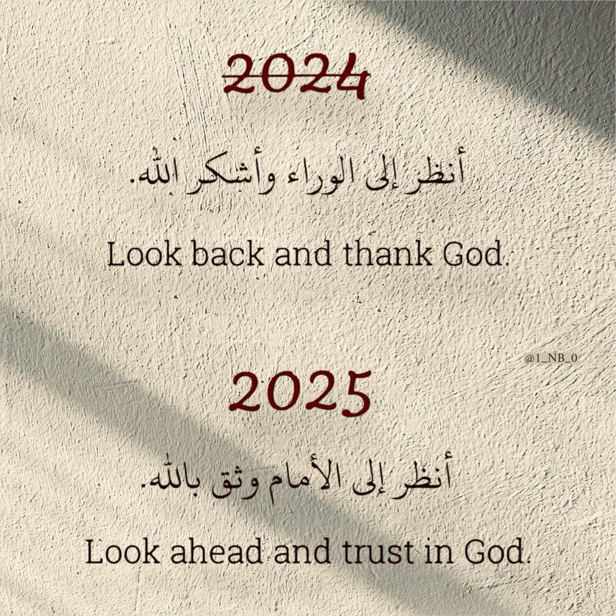 rab_Indo's tweet photo. أنظر إلى الوراء وأشكر الله 

Lihat ke belakang masa yang sudah berlalu, dan bersyukur kepada Allah.”

أنظر إلى الامام و ثق بالله 

Lihat ke masa depan, dan percaya yakin kepada Allah akan segala Kehendak dan Pengaturan-Nya.” https://t.co/SWy7qLc3PD