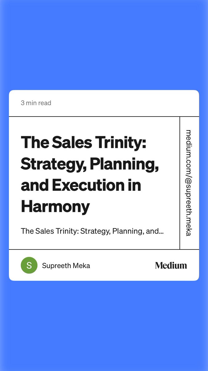 supreeth_m's tweet photo. “The Sales Trinity: Strategy, Planning, and Execution in Harmony” by Supreeth Meka https://t.co/nn7zvc36bs https://t.co/XFh4oqtEUT