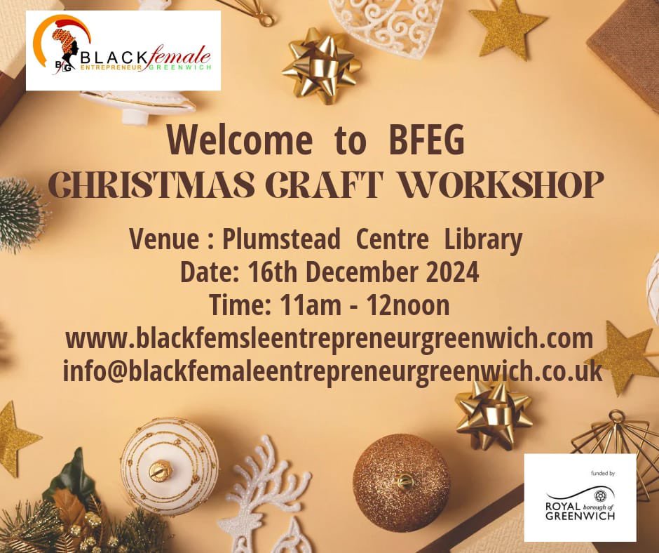 Black Female Entrepreneur Greenwich (@bfegreenwich) on Twitter photo If you missed any of BFEG 5 day Christmas activity & event , you have an opportunity to join us <a href="/Plumstead_Lib/">PlumsteadLibrary</a> on Monday 16th December, from 11am - 12noon.
<a href="/Royal_Greenwich/">Royal Borough of Greenwich</a> <a href="/PlumsteadTeam/">Plumstead & Glyndon Delivery Team (P&G DT)</a> <a href="/AMCo1/">Res ipsa loquitur....AMC01</a> <a href="/Plmstd/">Plumstead News</a> <a href="/MrOkereke/">Cllr Anthony Okereke</a> <a href="/JitRanabhat/">Jit Ranabhat</a> <a href="/Matt_Morrow99/">Matt Morrow</a> #christmascraft #decorations If you missed any of BFEG 5 day Christmas activity & event , you have an opportunity to join us <a href="/Plumstead_Lib/">PlumsteadLibrary</a> on Monday 16th December, from 11am - 12noon.
<a href="/Royal_Greenwich/">Royal Borough of Greenwich</a> <a href="/PlumsteadTeam/">Plumstead & Glyndon Delivery Team (P&G DT)</a> <a href="/AMCo1/">Res ipsa loquitur....AMC01</a> <a href="/Plmstd/">Plumstead News</a> <a href="/MrOkereke/">Cllr Anthony Okereke</a> <a href="/JitRanabhat/">Jit Ranabhat</a> <a href="/Matt_Morrow99/">Matt Morrow</a> #christmascraft #decorations