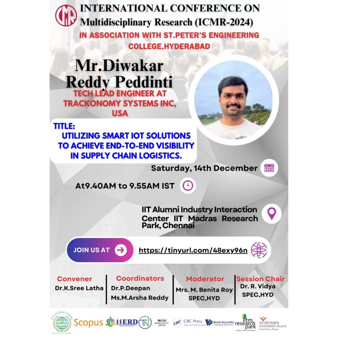 peter_college's tweet photo. Join ICMR-2024!Hosted by St. Peter's Engineering College in collaboration with IIT Madras Research Park.Speaker:Mr. Diwakar Reddy Peddinti – Tech Lead Engineer, USA|14th Dec 2024 |  9:40 AM to 9:55 AM IST|#ICMR2024 #mhrd_innovation #MHRDInnovationCell #Eduminofindia https://t.co/Nu1Yd0e9Pj