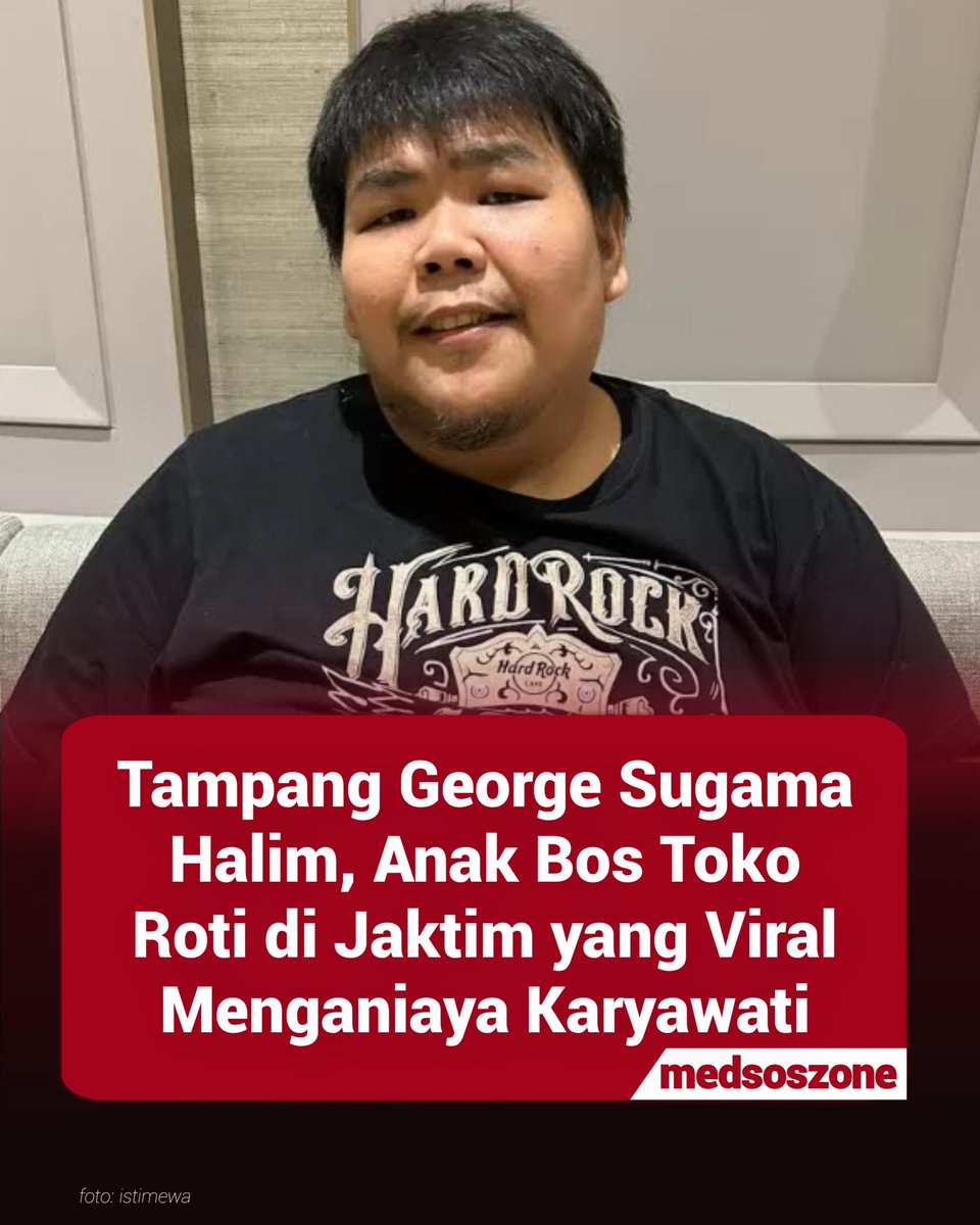 medsoszone's tweet photo. - Berikut tampang anak bos toko roti George Sugama Halim di kawasan Jakarta Timur (Jaktim) yang tengah viral di media sosial.

GSH disebut menjadi pelaku tindak kejahatan berupa kekerasan fisik.

•
•
•
#kebalhukum #medsoszone #viralindonesia #indonesia #viral #kejadian https://t.co/02rgNahxvH