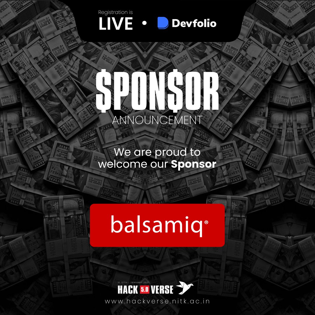 hackversenitk's tweet image. HackVerse 5.0 greets @balsamiq as its sponsor! 🥳

Check them out 👉 balsamiq.com

Register for HackVerse 5.0 now at: hackverse.nitk.ac.in

#HackVerse #HackVerse5 #hackathons #Hackathon #Hackathon2025 #hackversenitk #nitk #NITKSurathkal #TechCommunity #event