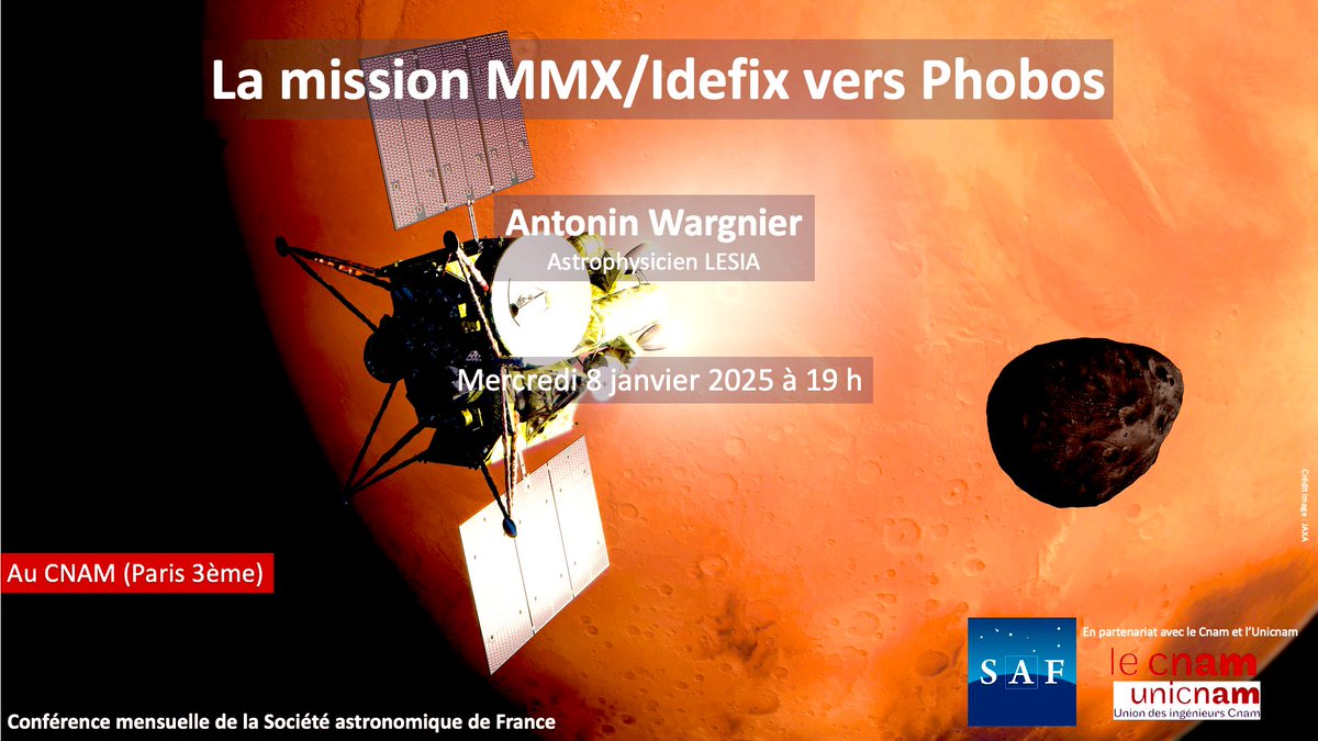 Notre prochaine conférence mensuelle aura lieu mercredi 08 janvier 2025 à <a href="/LeCnam/">Le Cnam</a>. Antonin Wargnier, astrophysicien @LesiaAstro, présentera : « La mission MMX/IDEFIX vers #Phobos ». Les inscriptions sont ouvertes ! <a href="/mmx_jaxa_en/">Martian Moons @JAXA</a> saf-astronomie.fr/conferences/