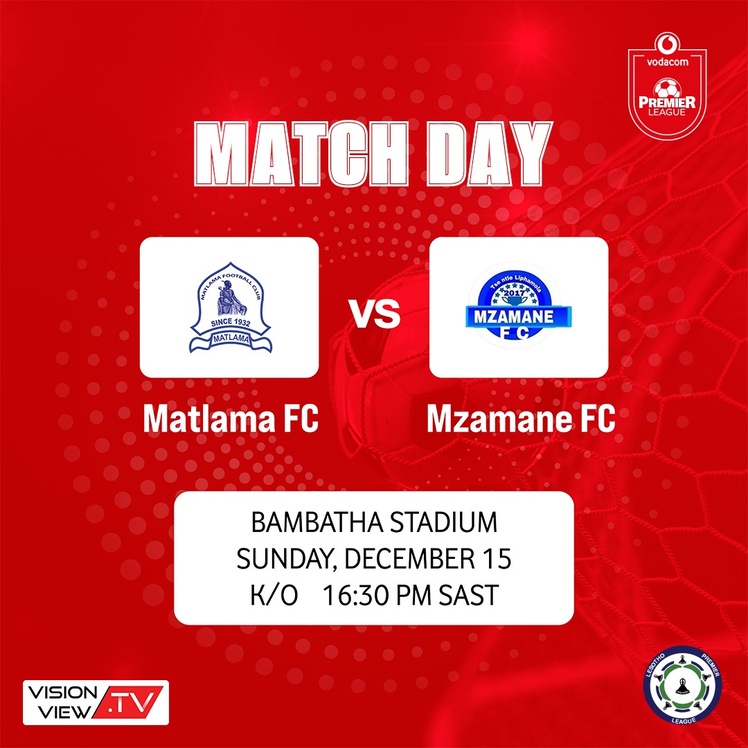 ⚽ Vodacom Premier League ⚽  
Matlama FC 🆚 Mzamane FC  
📅 Today | 🕠 Kick-off: 4:30 PM  
🎥 Catch it LIVE on Vision View TV!  

#VodacomPremierLeague #MatlamaFC #MzamaneFC #VisionViewTV #FootballLive