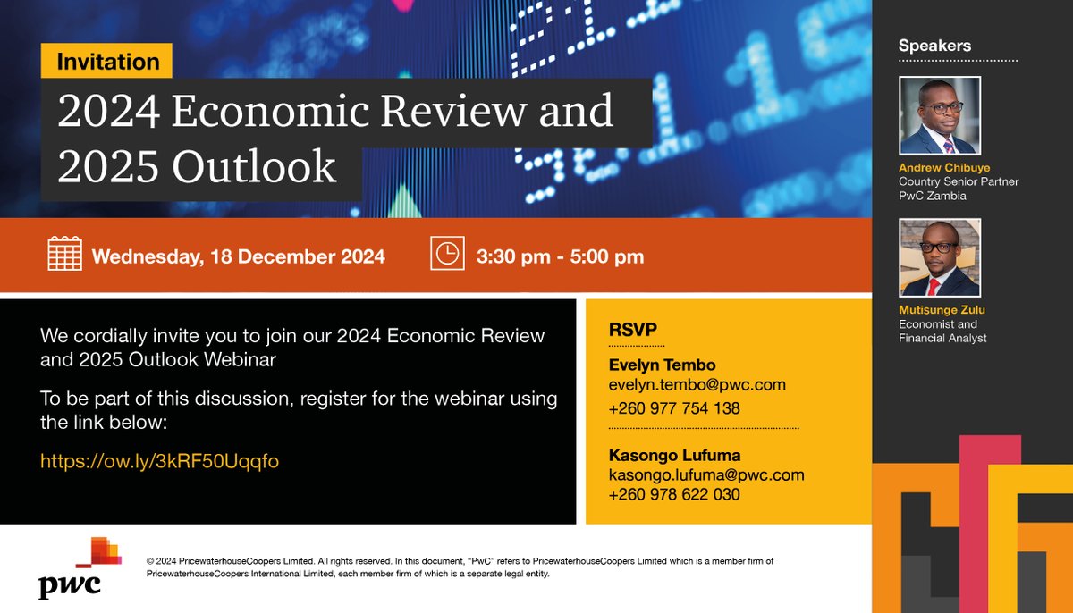 pwc_zm's tweet image. Join us for an engaging and insightful discussion on the 2024 Economic review and 2025 outlook. 

To attend this virtual event, register now using the link below 
ow.ly/Ahoa50Uritv