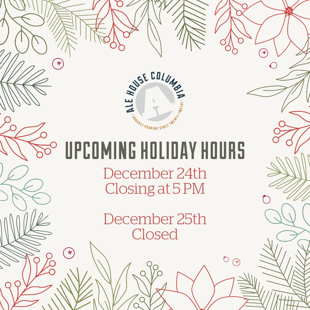 Here's a look at our hours for Christmas Eve and Christmas Day! #alehousecolumbia #hocomd #columbiamd #explorehocomd #howardcounty #howardcountymd