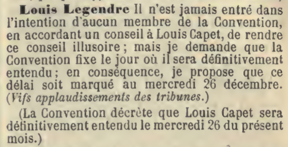 1792_1815's tweet photo. 15 décembre 1792 La #Convention #Nationale prend plusieurs décrets relatifs à la situation de #LouisXVI et en particulier un, sur proposition de #Legendre, qui précise qu’il sera entendu définitivement le mercredi 26 décembre dans le cadre de son procès. https://t.co/JLbPkGktms