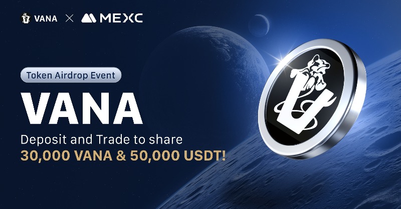 MEXC's tweet photo. 🔥 The @withvana / $VANA Token Airdrop Event is in full swing!

👉 Deposit &amp; trade $VANA to share 30,000 VANA &amp; 50,000 USDT in prizes!

⏰  Ends on 10:00 Dec 29, 2024 (UTC)

🎁 Spread the word now to win a share of 400 $VANA: https://t.co/GEpY7ymUST