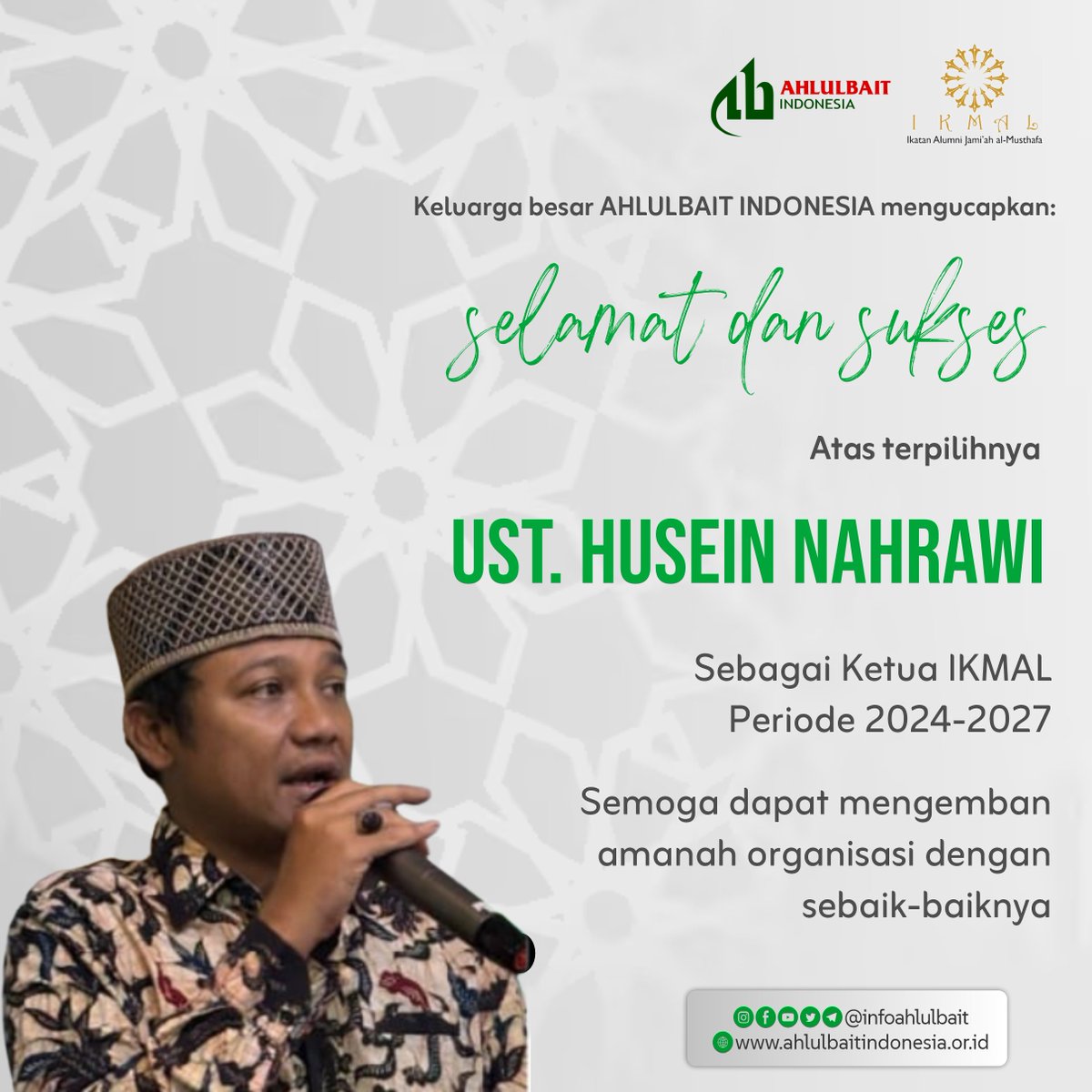 infoahlulbait's tweet photo. Keluarga besar AHLULBAIT INDONESIA mengucapkan:
Selamat dan Sukses
Atas terpilihnya
UST. HUSEIN NAHRAWI
Sebagai Ketua IKMAL
Periode 2024-2027
#Islam #Indonesia #Kongres #Ikmal #AhlulbaitIndonesia #Ahlulbait #Syiah #ABI Syi'ah https://t.co/iF68SOSn4B