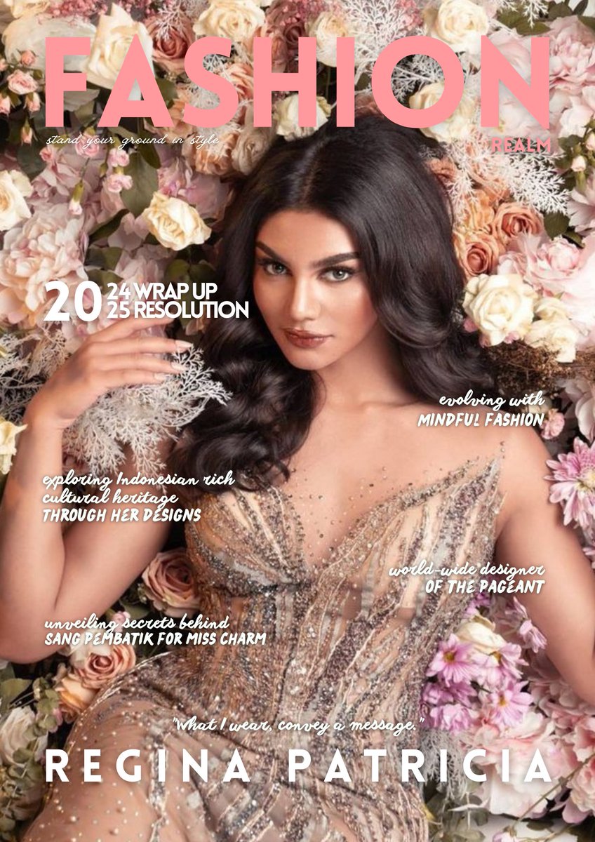 [FASHION REALM]

After her contribution in 𝐌𝐢𝐬𝐬 𝐒𝐮𝐩𝐫𝐚𝐧𝐚𝐭𝐢𝐨𝐧𝐚𝐥 she aspires to create more meaningful works in the fashion industry and spread kindness through her social community. She believes that small steps can make a positive impact. She is, Regina Patricia.